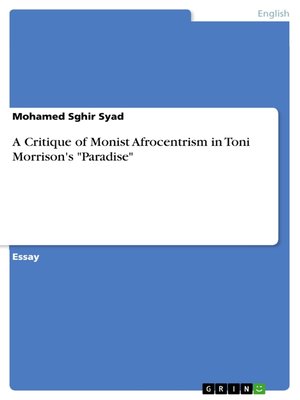 cover image of A Critique of Monist Afrocentrism in Toni Morrison's "Paradise"